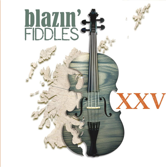 Blazin' Fiddles - XXV